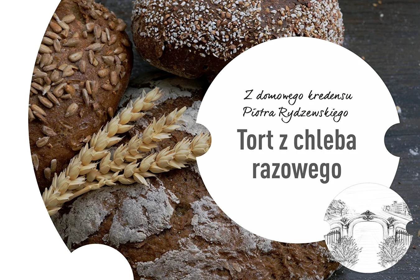 1. sērija: Torte no rupjmaizes